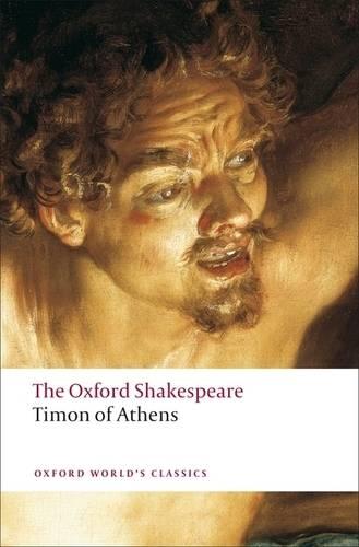 Timon of Athens: The Oxford Shakespeare - William Shakespeare