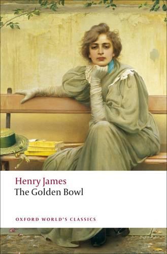 The Golden Bowl - Henry James