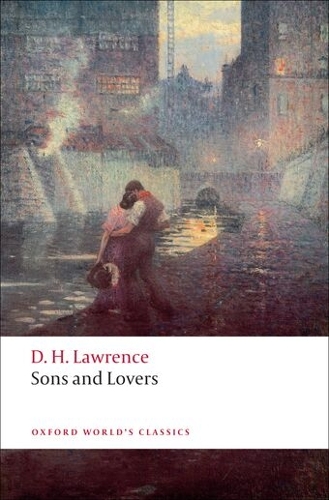 Sons and Lovers - Oxford World's Classics (Paperback)