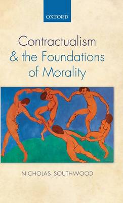 Contractualism and the Foundations of Morality (Hardback)