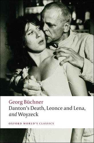 Danton's Death, Leonce and Lena, Woyzeck - Oxford World's Classics (Paperback)