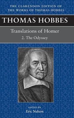 Translations of Homer. 2. the Odyssey - Clarendon Edition of the Works of Thomas Hobbes (Hardback)