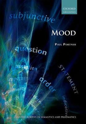 Mood - Oxford Surveys in Semantics and Pragmatics (Hardback)