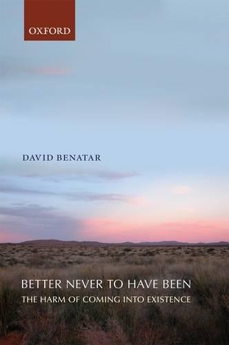 Book cover of Better Never to Have Been