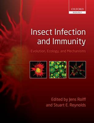 Insect Infection and Immunity: Evolution, Ecology, and Mechanisms (Hardback)