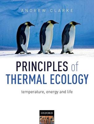 Principles of Thermal Ecology: Temperature, Energy and Life (Paperback)