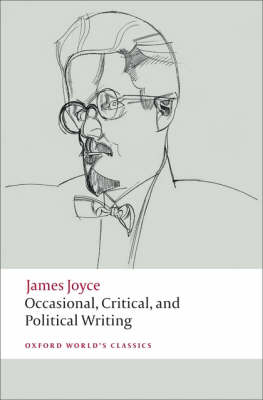 Occasional, Critical, and Political Writing - James Joyce