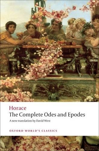 The Complete Odes and Epodes - Oxford World's Classics (Paperback)