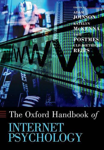 Oxford Handbook of Internet Psychology - Oxford Library of Psychology (Paperback)