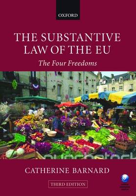 The Substantive Law of the EU: The Four Freedoms (Paperback)
