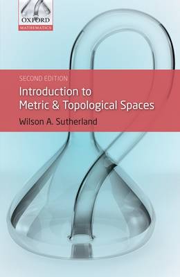 Introduction to Metric and Topological Spaces (Paperback)