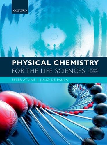 Physical Chemistry for the Life Sciences (Paperback)