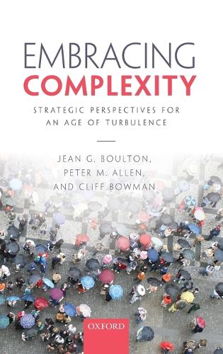 Embracing Complexity: Strategic Perspectives for an Age of Turbulence (Hardback)