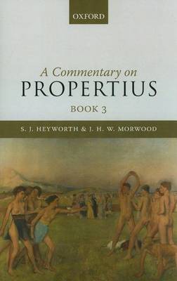 A Commentary on Propertius, Book 3 (Hardback)