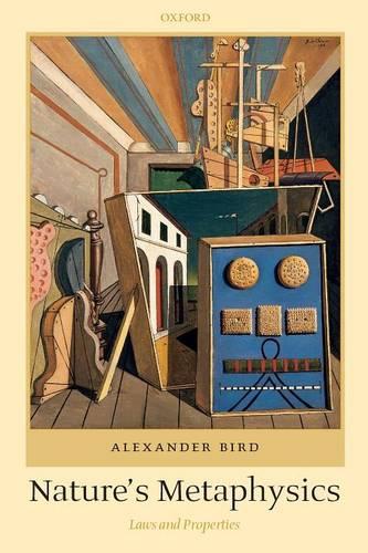 Nature's Metaphysics: Laws and Properties (Paperback)