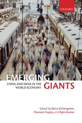 Emerging Giants: China and India in the World Economy (Hardback)