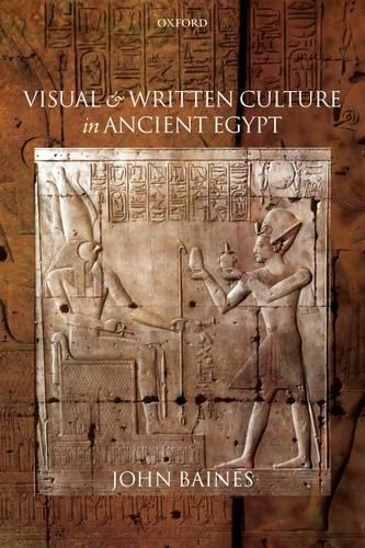 Visual and Written Culture in Ancient Egypt (Paperback)