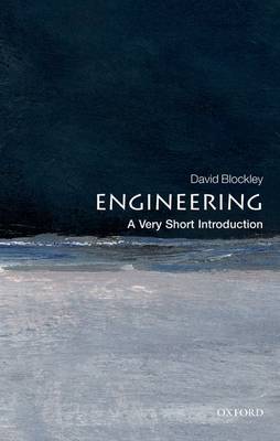 Engineering: A Very Short Introduction - David Blockley