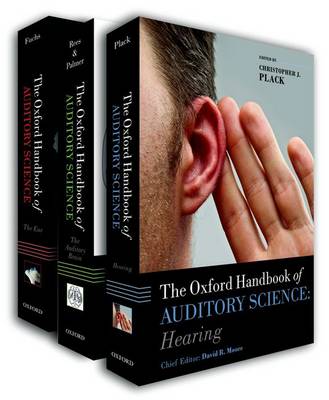 Oxford Handbook of Auditory Science: "Ear", The "Auditory Brain", "Hearing" (Hardback)
