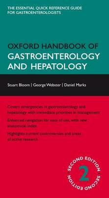 Oxford Handbook of Gastroenterology and Hepatology - Oxford Medical Handbooks (Paperback)