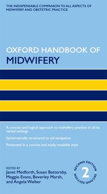 Oxford Handbook of Midwifery - Oxford Handbooks in Nursing
