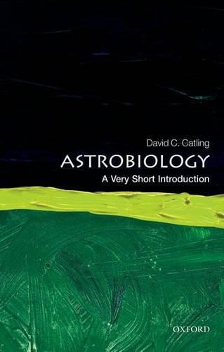 Astrobiology: A Very Short Introduction - Very Short Introductions (Paperback)