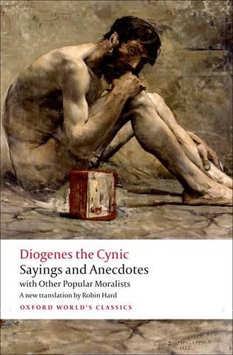 Sayings and Anecdotes - Diogenes the Cynic