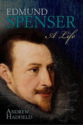 Edmund Spenser: A Life (Hardback)