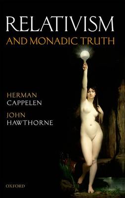 Relativism and Monadic Truth (Paperback)