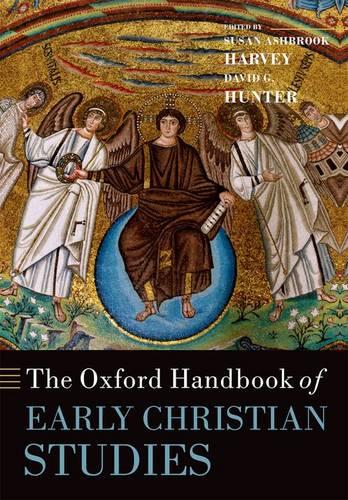 The Oxford Handbook of Early Christian Studies - Susan Ashbrook Harvey