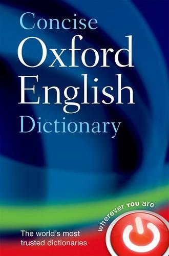 dictionary oxford english concise edition dictionaries book main words thesaurus amazon hardcover student reference languages 12th oup books waterstones writer