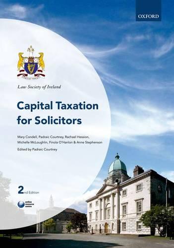 Capital Taxation for Solicitors - Law Society of Ireland Manuals (Paperback)