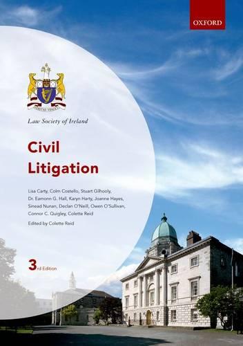 Civil Litigation - Law Society of Ireland Manuals (Paperback)