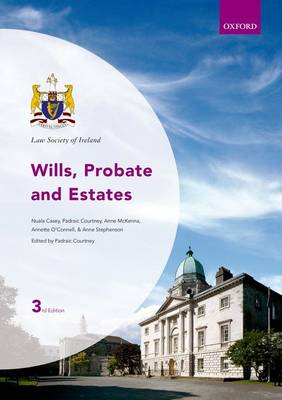 Wills, Probate and Estates - Law Society of Ireland Manuals (Paperback)