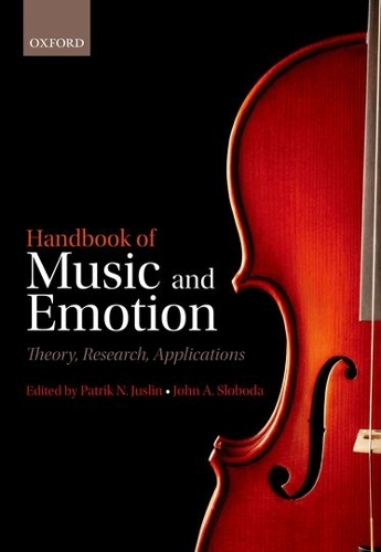 Handbook of Music and Emotion: Theory, Research, Applications (Paperback)