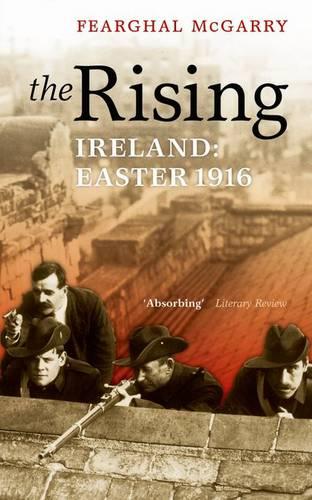 The Rising: Easter 1916 (Paperback)