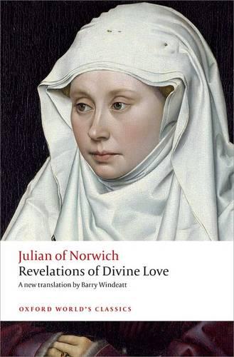 Revelations of Divine Love - Oxford World's Classics (Paperback)