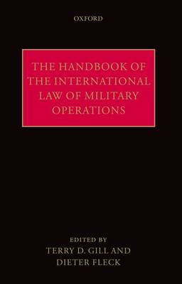 The Handbook of the International Law of Military Operations (Paperback)