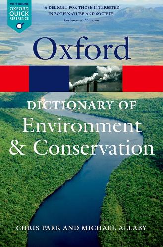 A Dictionary of Environment and Conservation - Oxford Quick Reference (Paperback)