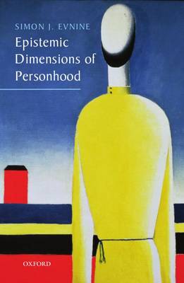 Epistemic Dimensions of Personhood (Paperback)