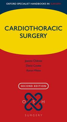 Cardiothoracic Surgery - Oxford Specialist Handbooks in Surgery (Paperback)