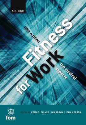 Fitness for Work: The Medical Aspects (Paperback)