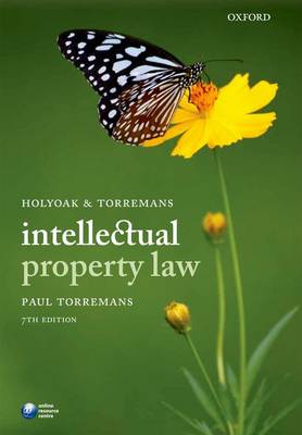 Holyoak and Torremans Intellectual Property Law (Paperback)