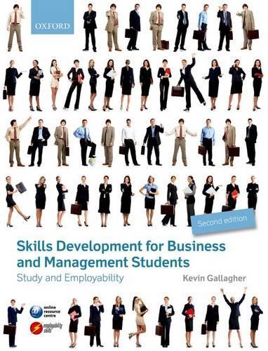Skills Development for Business and Management Students: Study and Employability (Paperback)