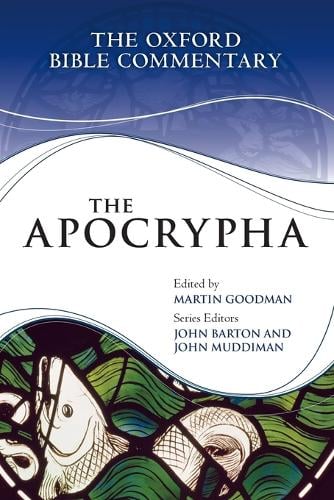 The Apocrypha - Oxford Bible Commentary (Paperback)