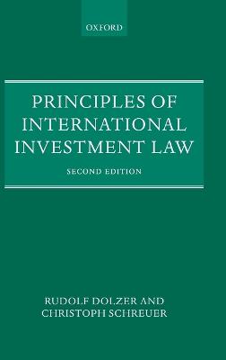 Principles of International Investment Law (Hardback)