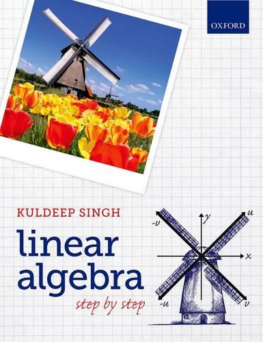 Linear Algebra: Step by Step (Paperback)