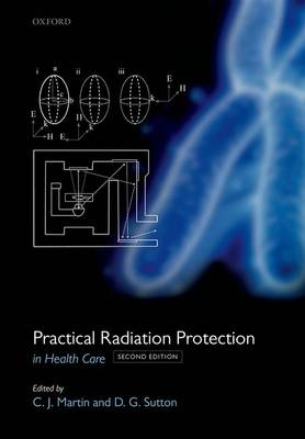 Practical Radiation Protection in Healthcare (Hardback)