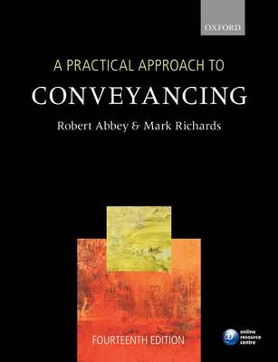 A Practical Approach to Conveyancing - A Practical Approach (Paperback)