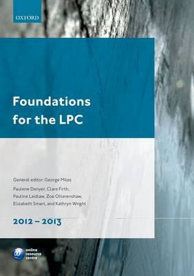 Foundations for the LPC 2012-13 - Legal Practice Course Guide (Paperback)
